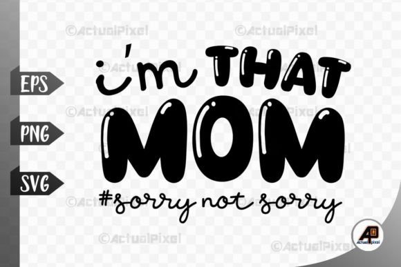 Download Mothers Day Funny Quote SVG PNG - Funny Collection