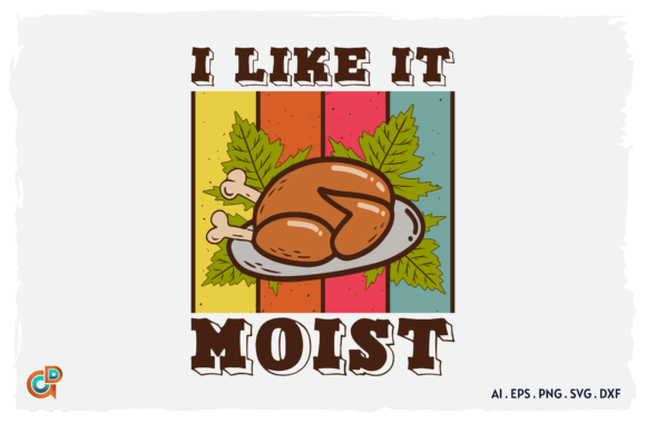 Download I Like It Moist - Retro Funny Quote SVG - Funny Collection