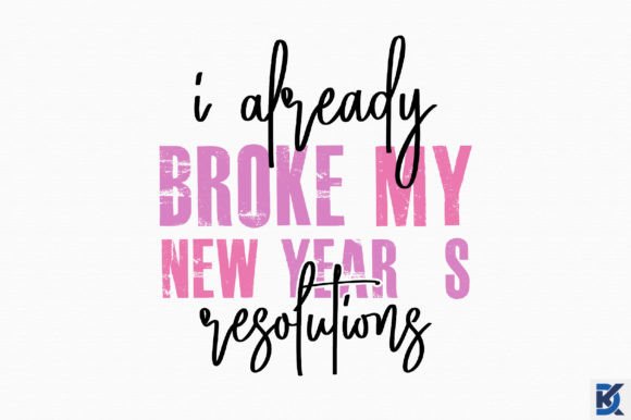 Download Pink New Year Funny Quote SVG - Funny Collection