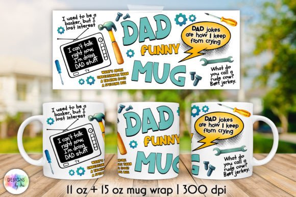 Download Funny DAD Jokes Mug Wrap Sublimation - Funny Collection