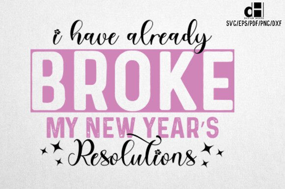 Download Pink New Year Funny Quote SVG - Funny Collection